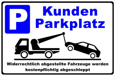 Parkplatzschild Kunden Parkplatz