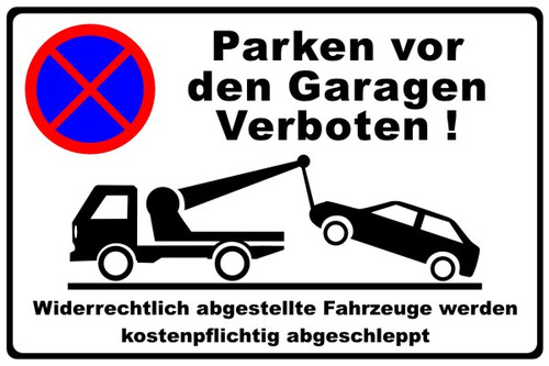 Aufkleber Parkverbot Parken vor den Garagen 