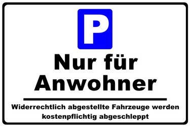Parkplatzschild Nur Anwohner 2