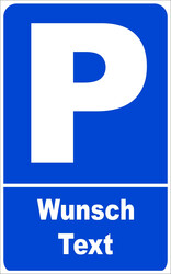Parkplatzschild P Wunschtext Zweizeilig