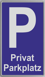 reflektierendes P Schild Privat Parkplatz